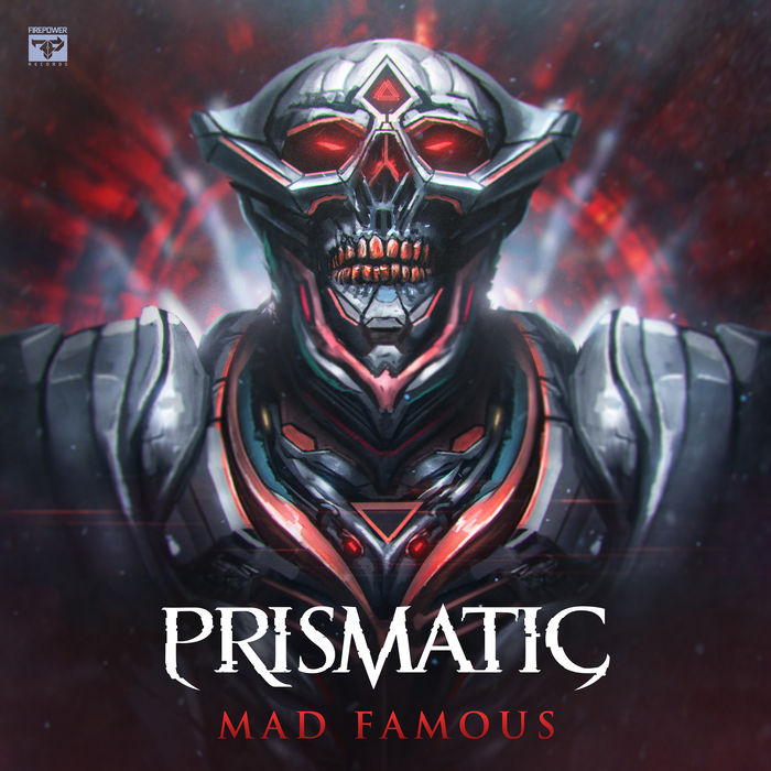 PRISMATIC - Mad Famous