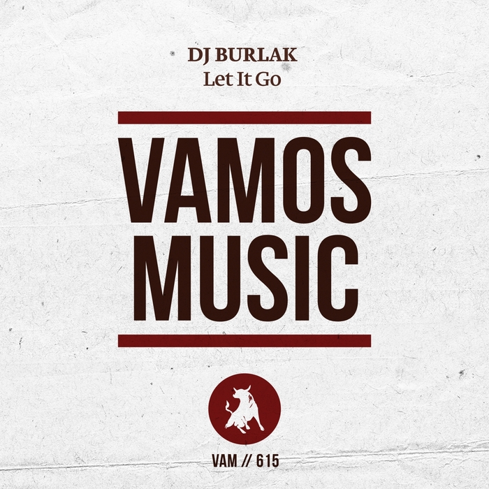 DJ BURLAK - Let It Go