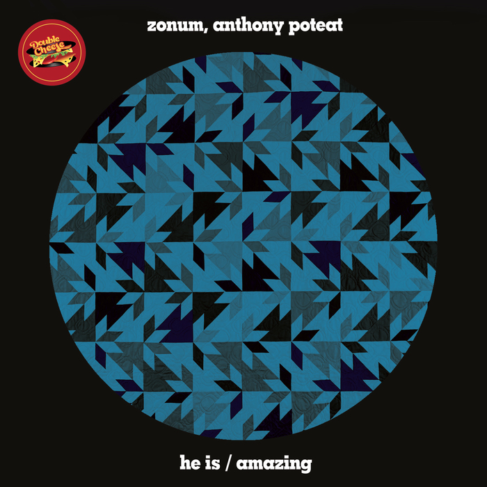 ZONUM & ANTHONY POTEAT - He Is