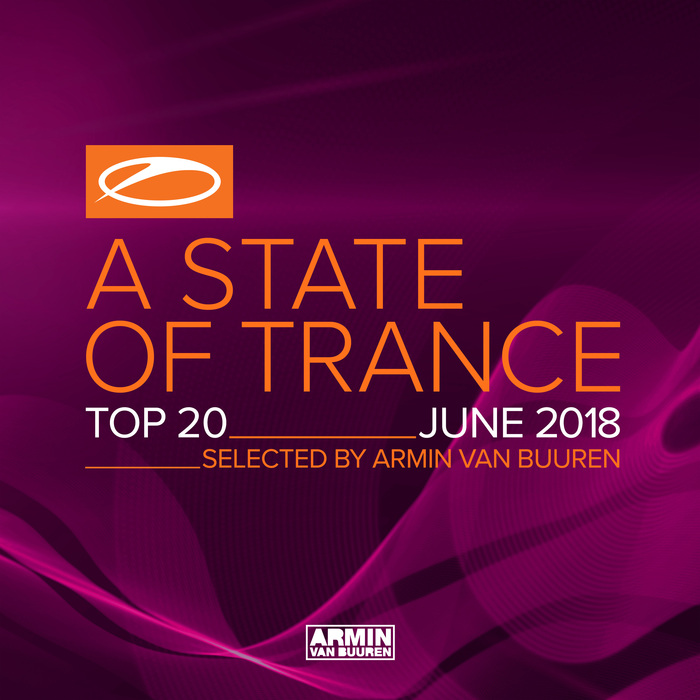 ARMIN VAN BUUREN/VARIOUS - A State Of Trance Top 20 - June 2018