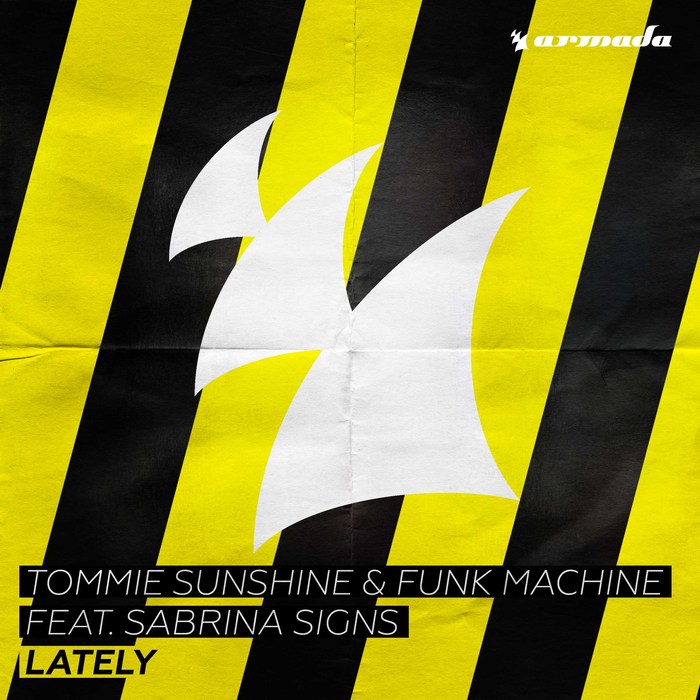 Tommie Sunshine/Funk MacHine feat Sabrina Signs - Lately