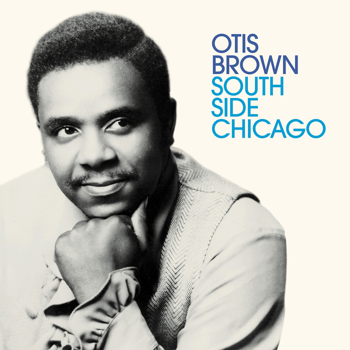 OTIS BROWN - Southside Chicago