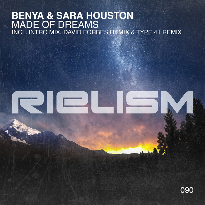 BENYA/SARA HOUSTON - Made Of Dreams (Remixes)