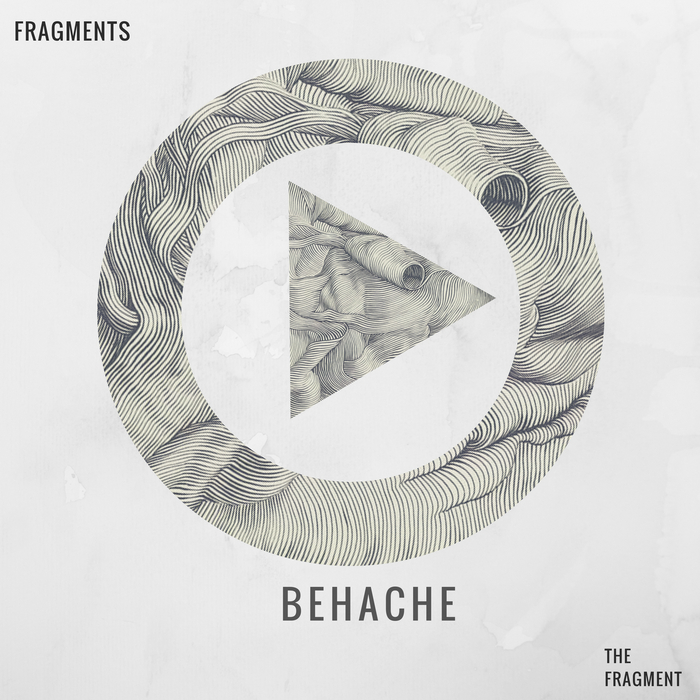 BEHACHE - The Fragment