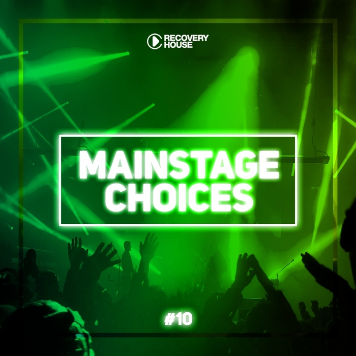 VARIOUS - Main Stage Choices Vol 10