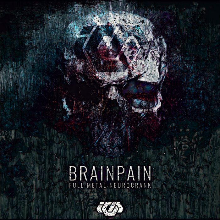 BRAINPAIN - Full Metal Neurocrank