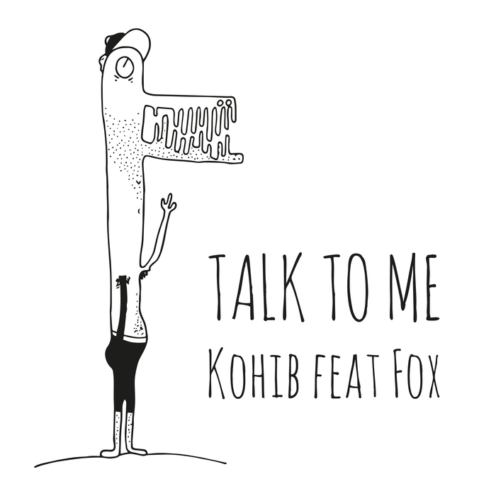 KOHIB feat FOX - Talk To Me