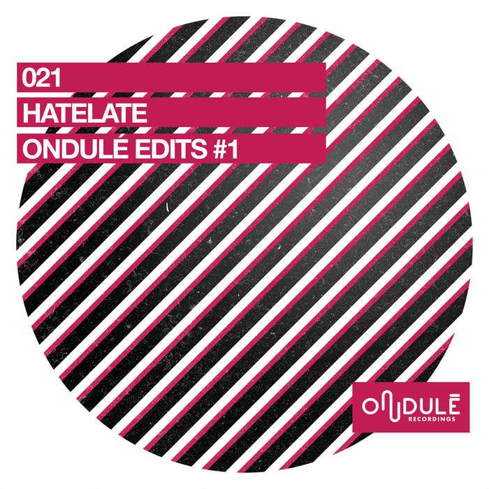 4TH SIGN/UN DEUX/JOSS MOOG - Hatelate Ondule Edits #1