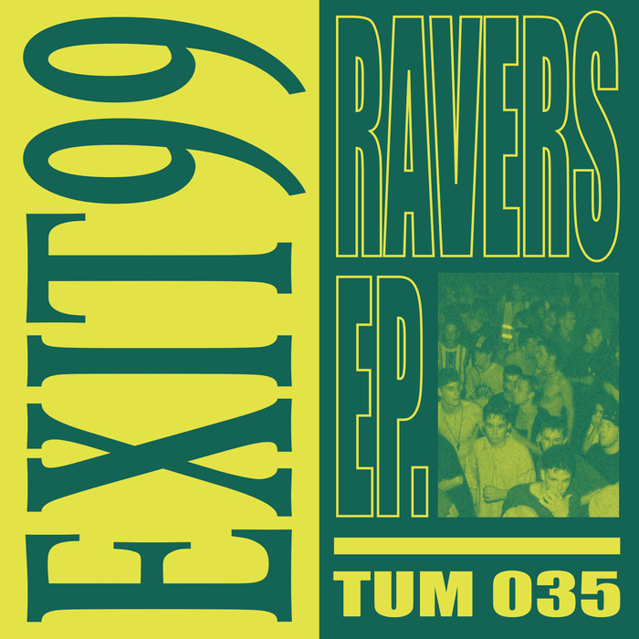 EXIT99 - Ravers