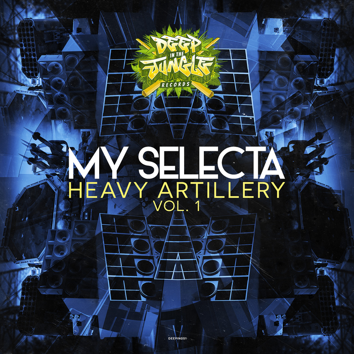 MY SELECTA - Heavy Artillery Vol 1