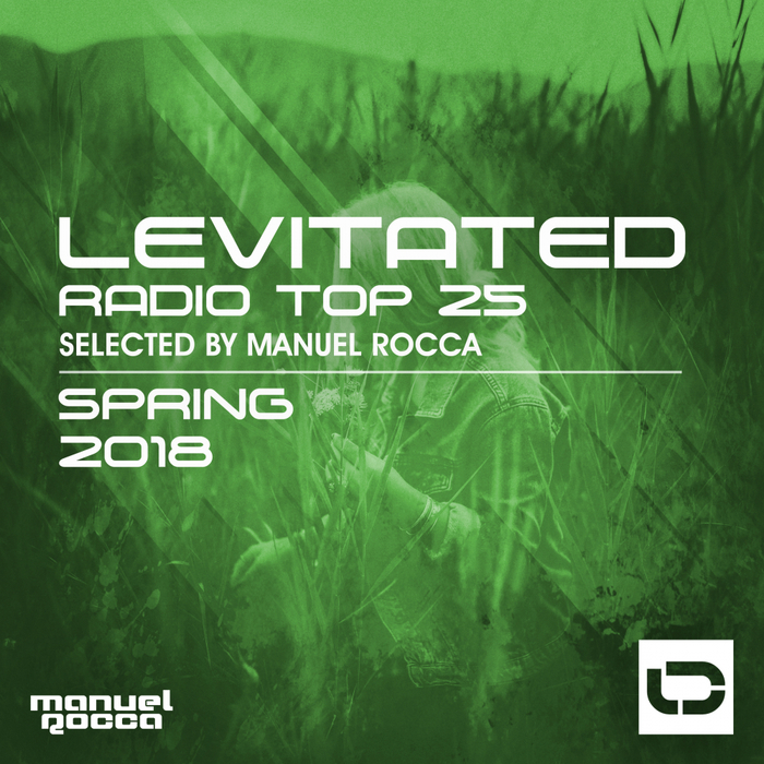 VARIOUS/MANUEL ROCCA - Levitated Radio Top 25: Spring 2018