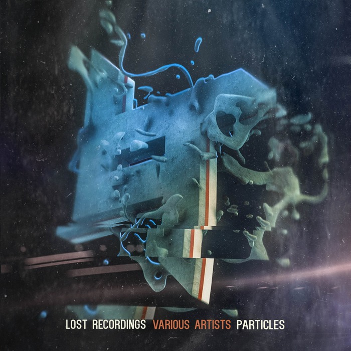 VARIOUS - Lost Recordings Present: Particles