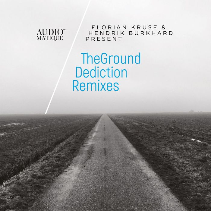 THEGROUND/FLORIAN KRUSE/HENDRIK BURKHARD - Dediction Remixes