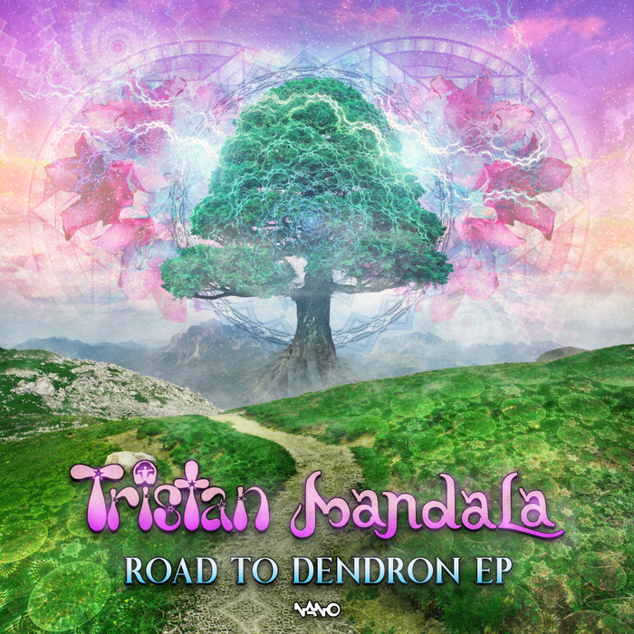 TRISTAN & MANDALA (UK) - Road To Dendron EP