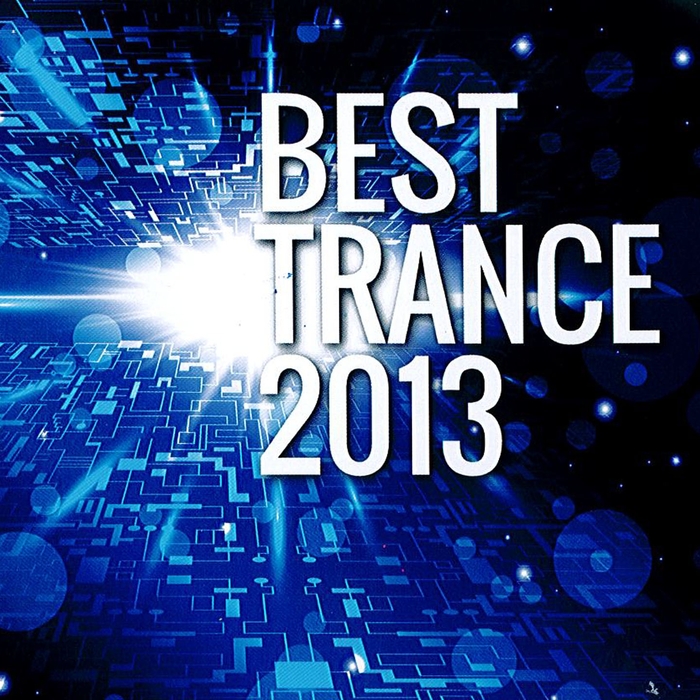 VARIOUS - Best Trance 2013