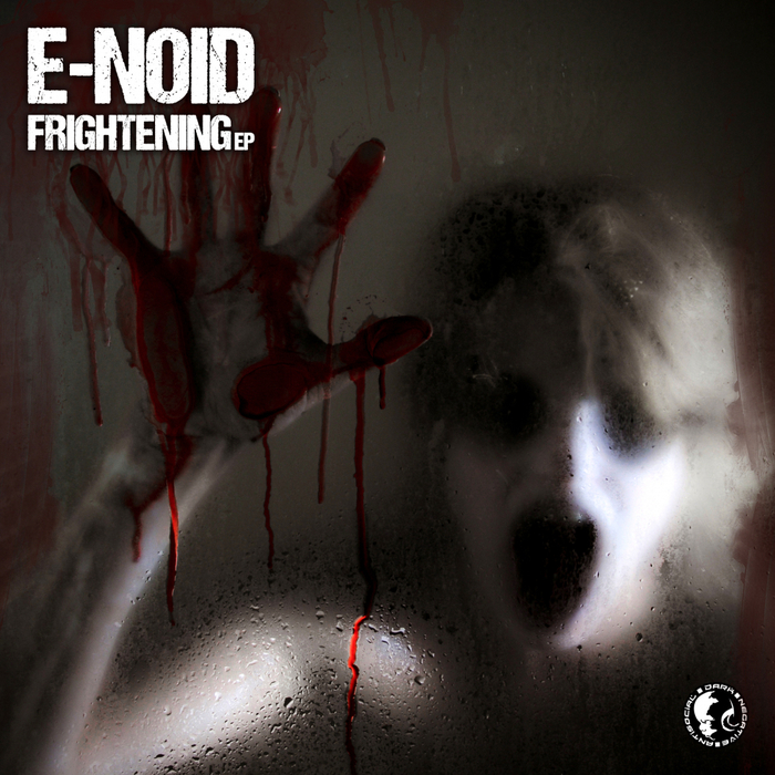 E-NOID - Frightening