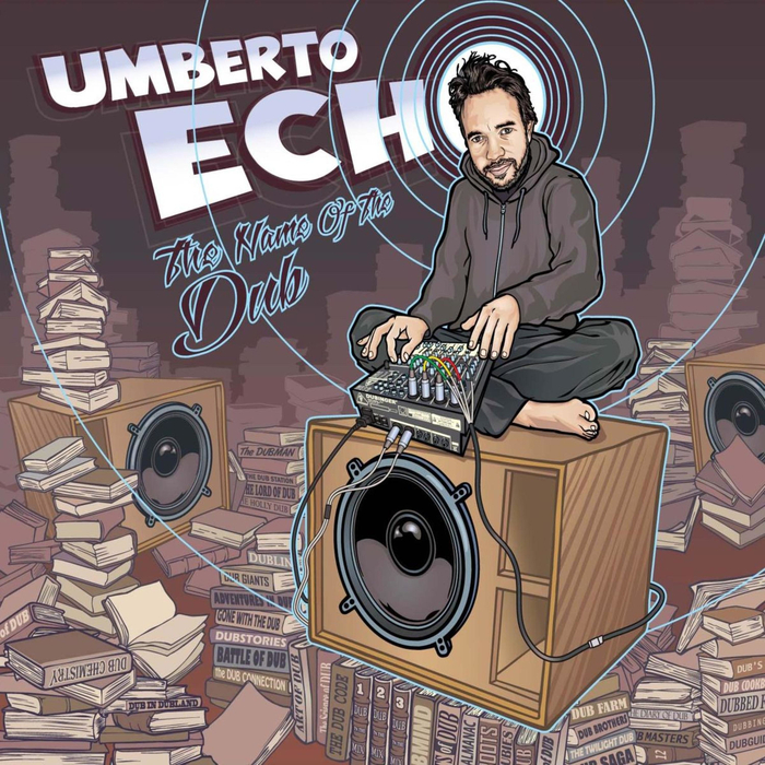 VARIOUS/UMBERTO ECHO - The Name Of The Dub