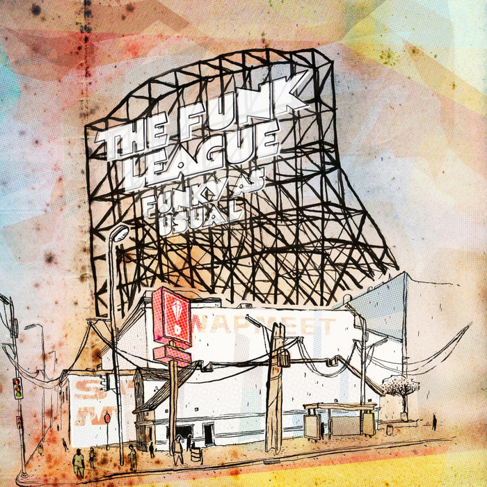 THE FUNK LEAGUE - Funky As Usual