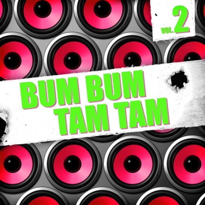 VARIOUS - Bum Bum Tam Tam Vol 2