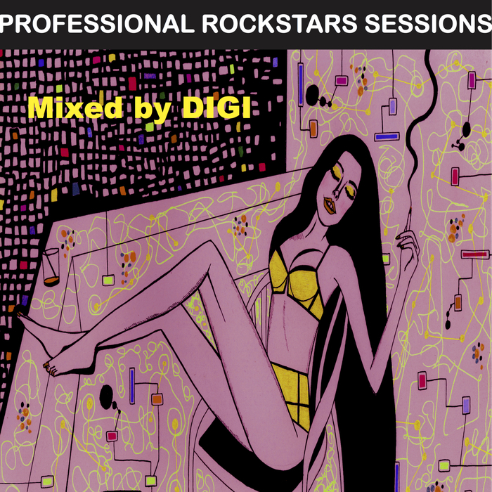 DIGI/VARIOUS - Professional Rockstars Sessions 001 (unmixed tracks)