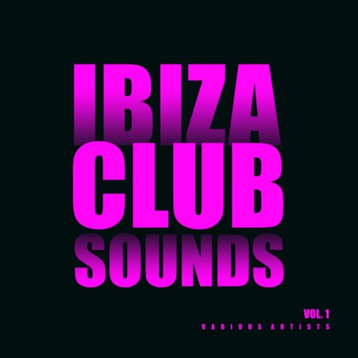VARIOUS - Ibiza Club Sounds Vol 1
