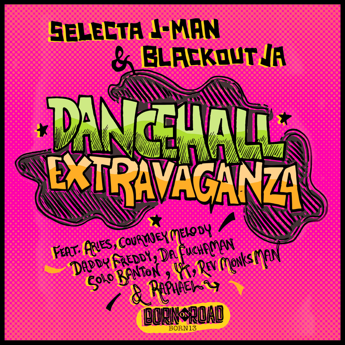 SELECTA J-MAN & BLACKOUT JA - Dancehall Extravaganza