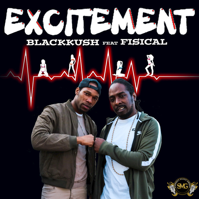BLACK KUSH feat FISICAL - Excitement