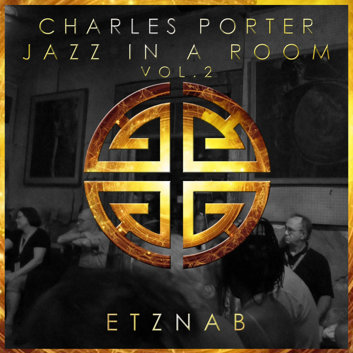 CHARLES PORTER - Jazz In A Room Vol 2