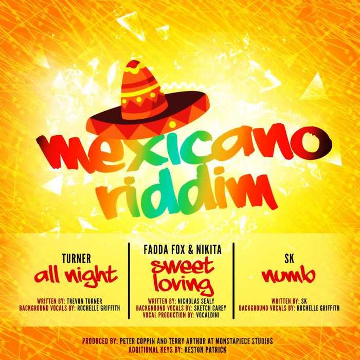 TURNER/FADDA FOX/NIKITA/SK - Mexicano Riddim