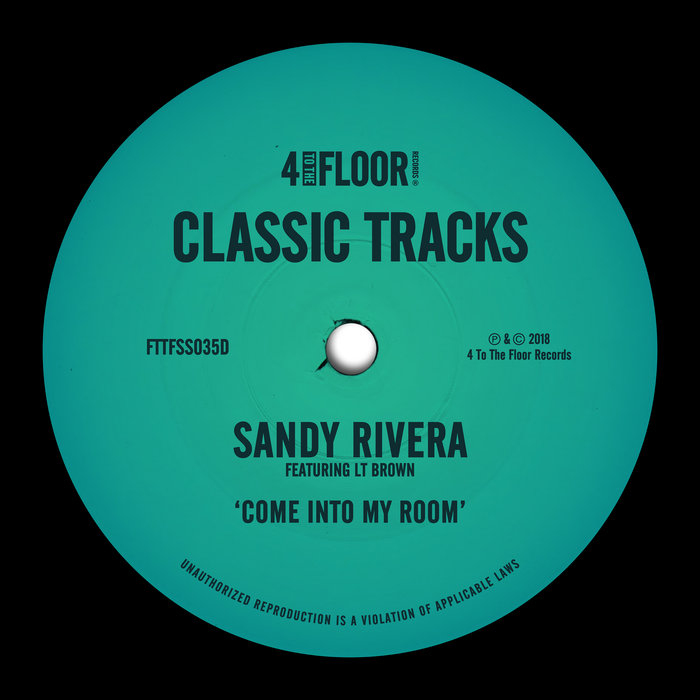 Sandy Rivera feat LT Brown - Come Into My Room (Remixes)