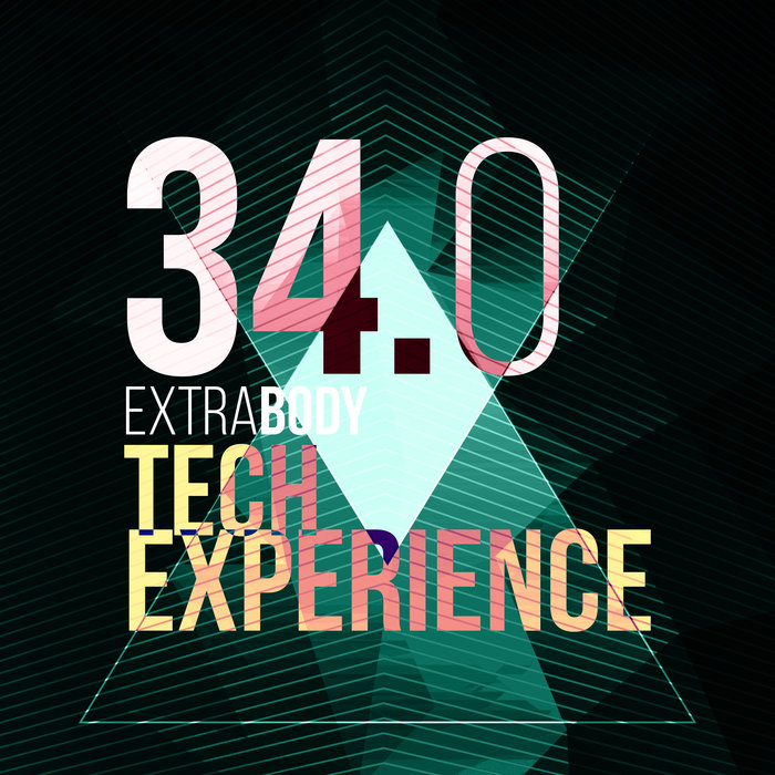 VARIOUS - Extrabody Tech Experience 34.0