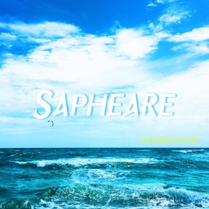 SAPHEARE - Summertime EP