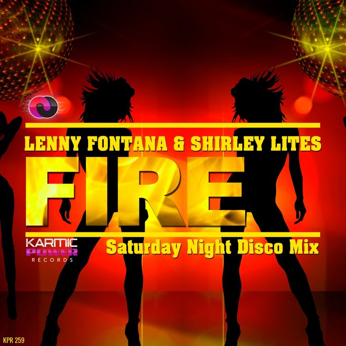 LENNY FONTANA/SHIRLEY LITES - Fire