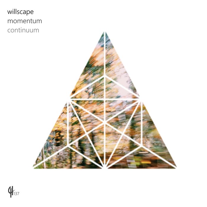 WILLSCAPE - Momentum/Continuum