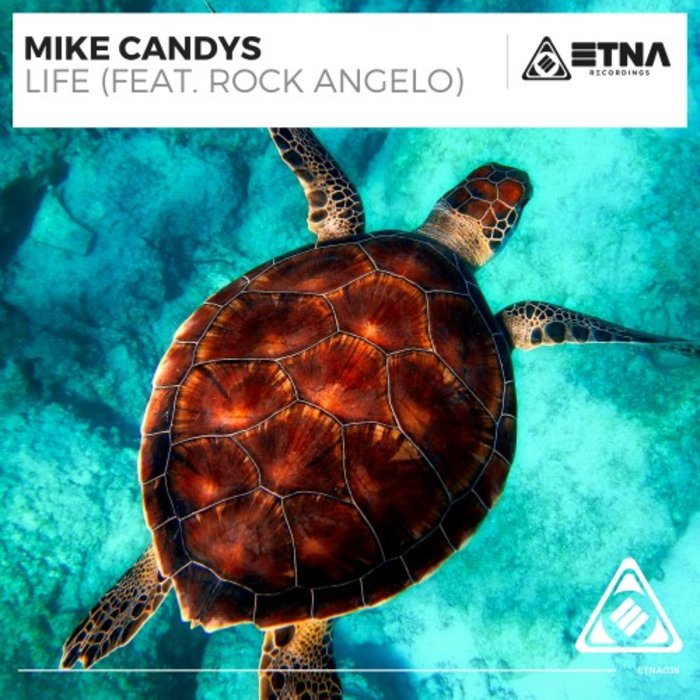 MIKE CANDYS feat ROCK ANGELO - Life