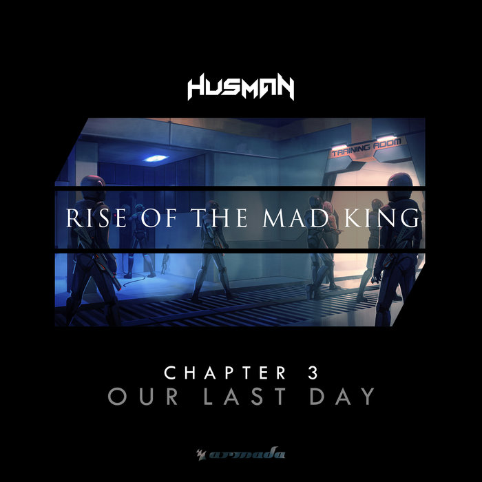HUSMAN - Rise Of The Mad King