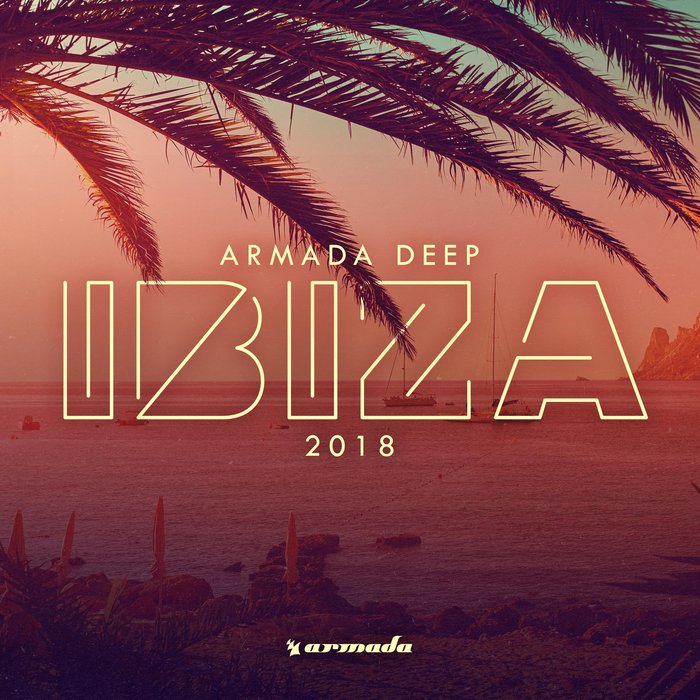 VARIOUS - Armada Deep: Ibiza 2018