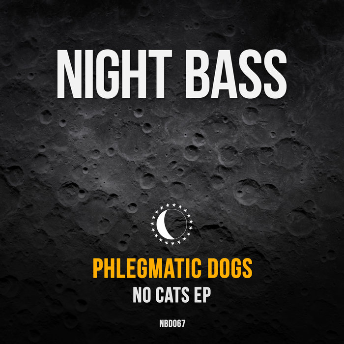 PHLEGMATIC DOGS - NO CATS (Explicit)