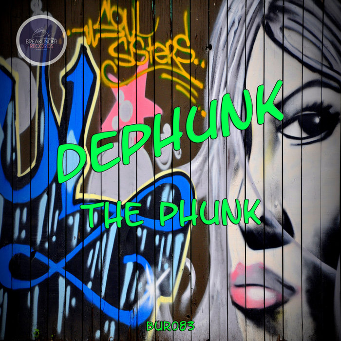 DEPHUNK - The Phunk EP