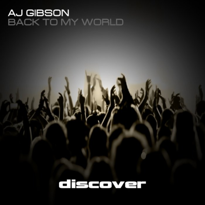 AJ GIBSON - Back To My World