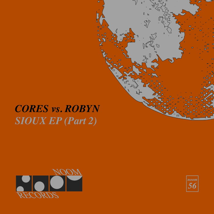 CORES vs ROBYN - Sioux EP (Part 2)