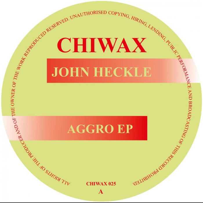 JOHN HECKLE - Aggro EP