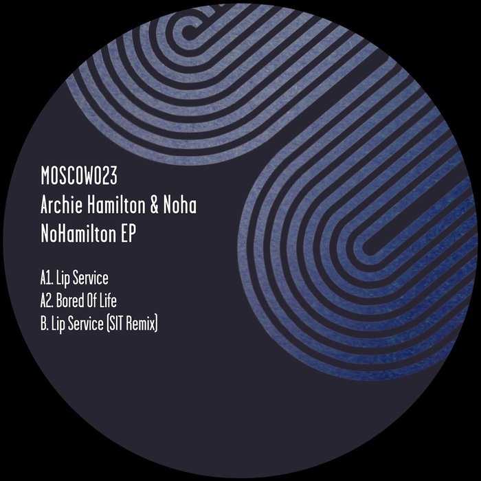 ARCHIE HAMILTON & NOHA - NoHamilton EP