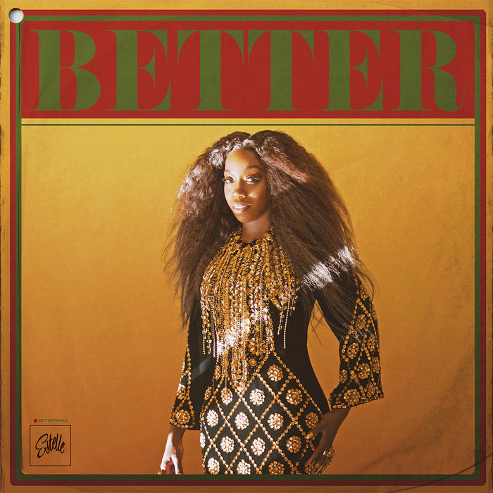 ESTELLE - Better