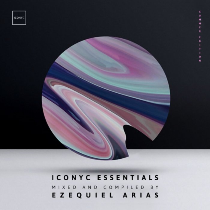 EZEQUIEL ARIAS/VARIOUS - ICONYC Essentials (Summer Edition) (unmixed tracks)