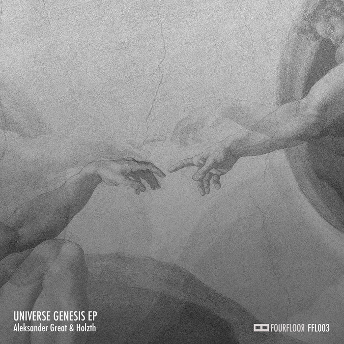 ALEKSANDER GREAT & HOLZTH - Universe Genesis EP