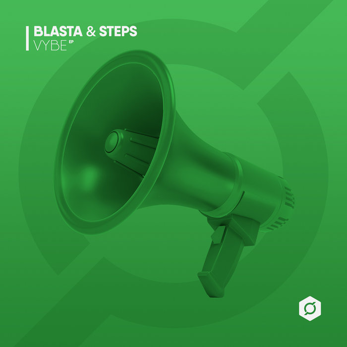 BLASTA & STEPS - Vybe