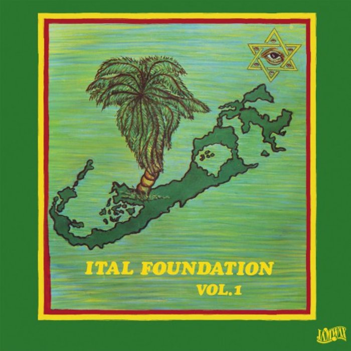 ITAL FOUNDATION - Ital Foundation Vol 1