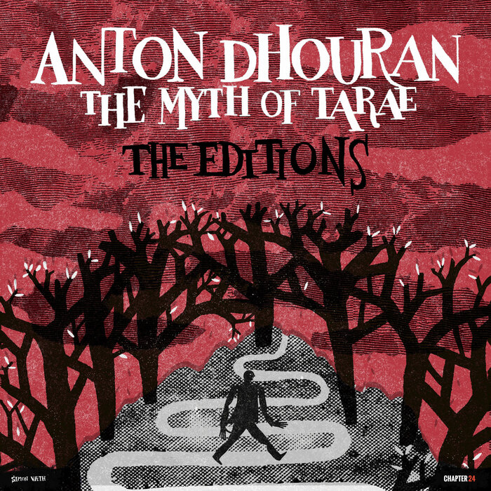 ANTON DHOURAN feat ED BEGLEY - The Myth Of Tarae: The Editions