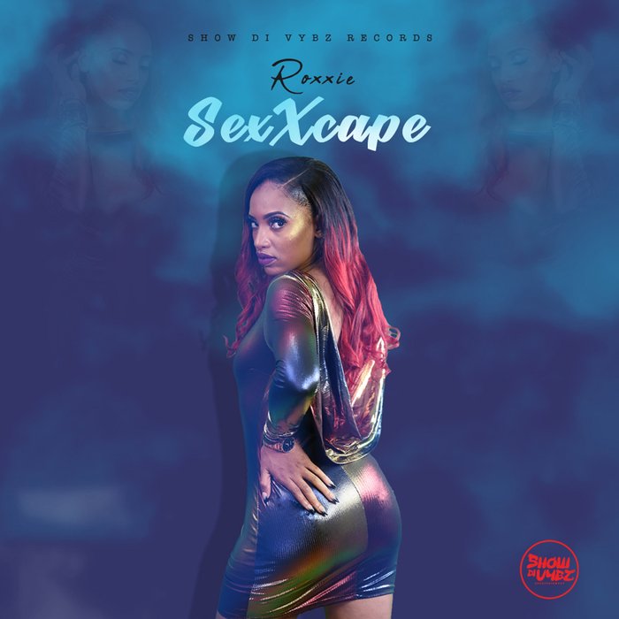 ROXXIE - SexXcape